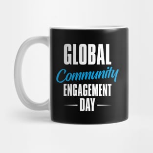 Global Community Engagement Day – January Mug